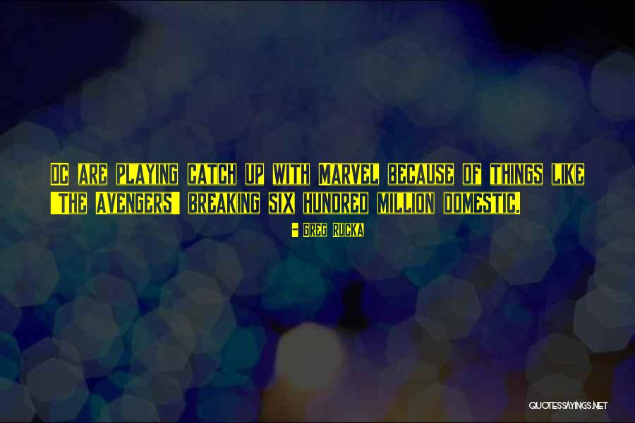 Avantaj Yayinlari Quotes By Greg Rucka Avantaj Yayinlari Quotes By Greg Rucka