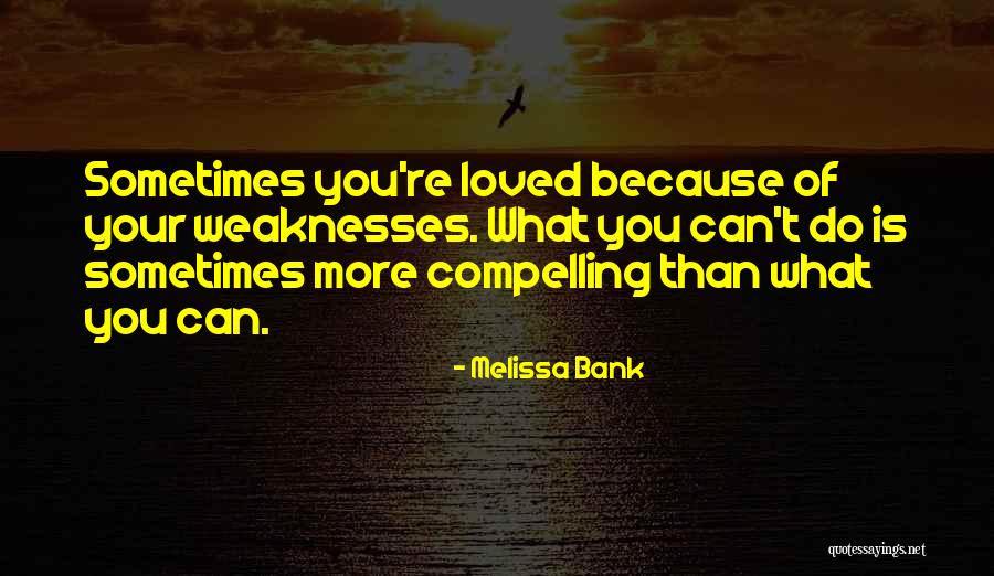 Avantaj Yayinlari Quotes By Melissa Bank Avantaj Yayinlari Quotes By Melissa Bank