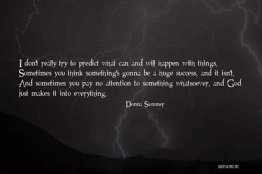 Avante Dickerson Quotes By Donna Summer Avante Dickerson Quotes By Donna Summer