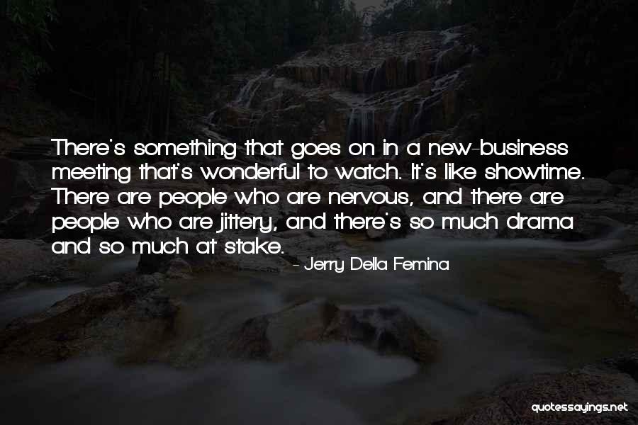 Avantika Dasani Quotes By Jerry Della Femina Avantika Dasani Quotes By Jerry Della Femina