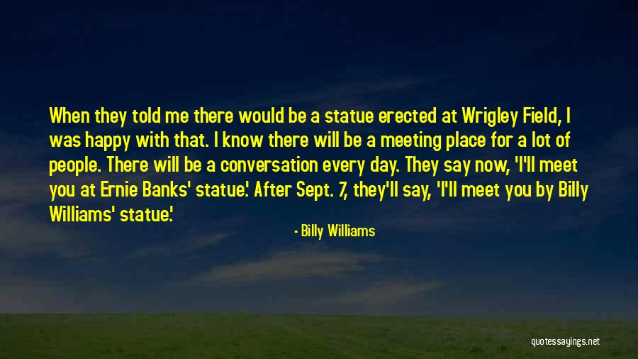 Avarice In A Sentence Quotes By Billy Williams