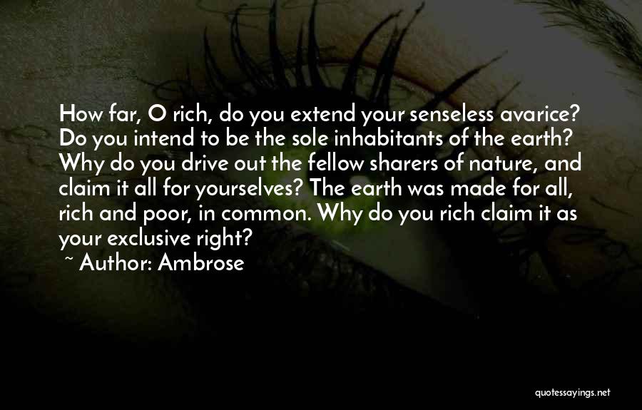 Avarice Quotes By Ambrose