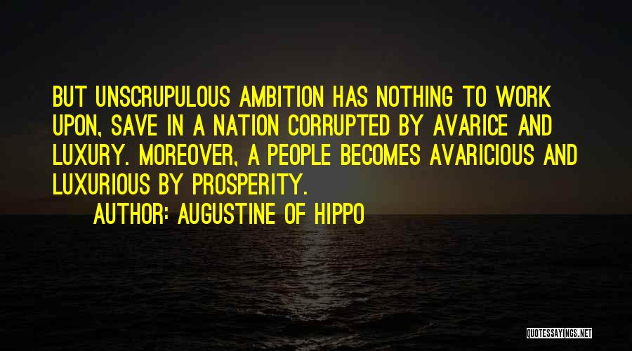 Avarice Quotes By Augustine Of Hippo