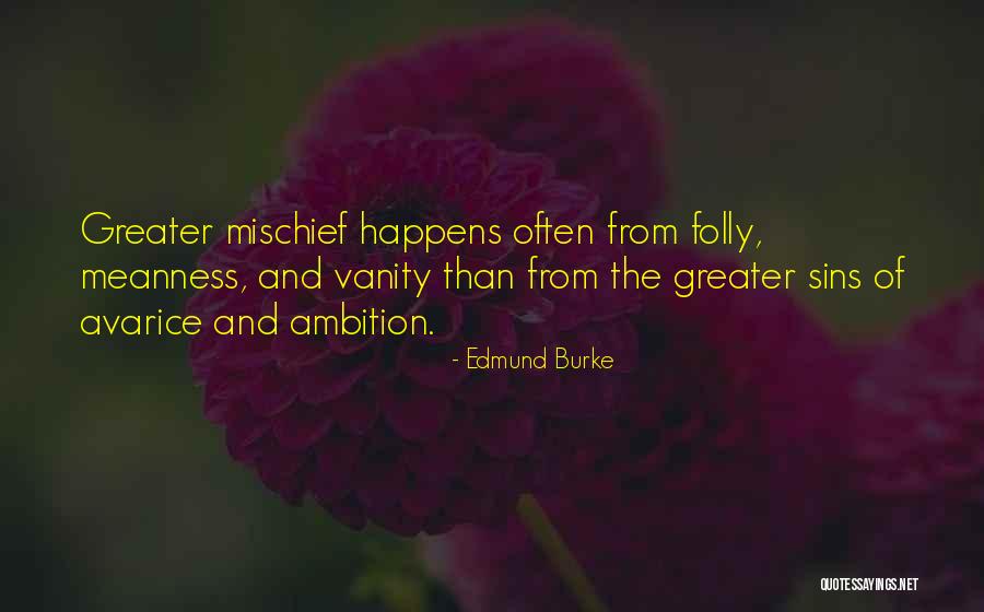 Avarice Quotes By Edmund Burke