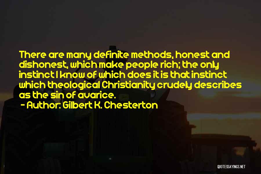 Avarice Quotes By Gilbert K. Chesterton