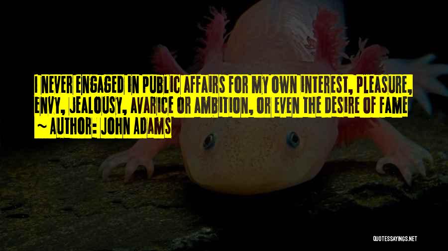 Avarice Quotes By John Adams