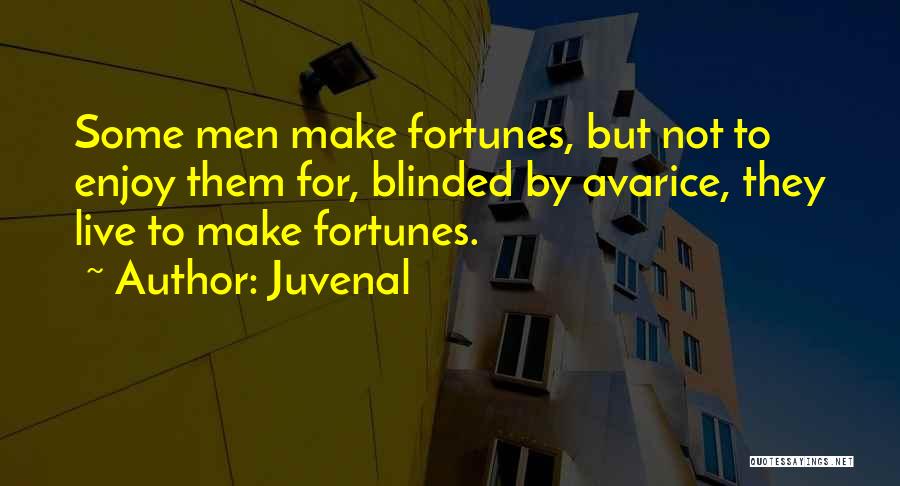 Avarice Quotes By Juvenal