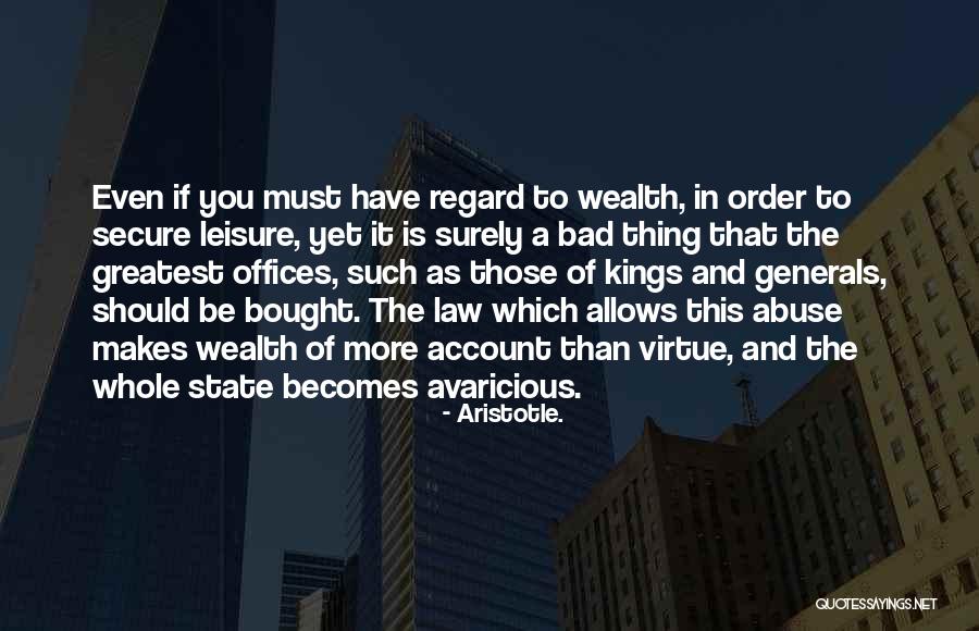 Avaricious Quotes By Aristotle.