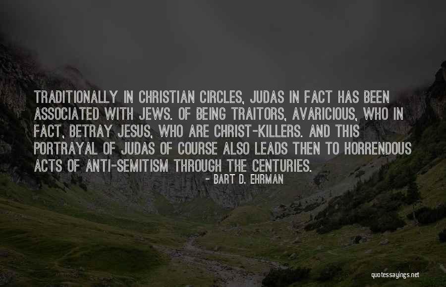 Avaricious Quotes By Bart D. Ehrman