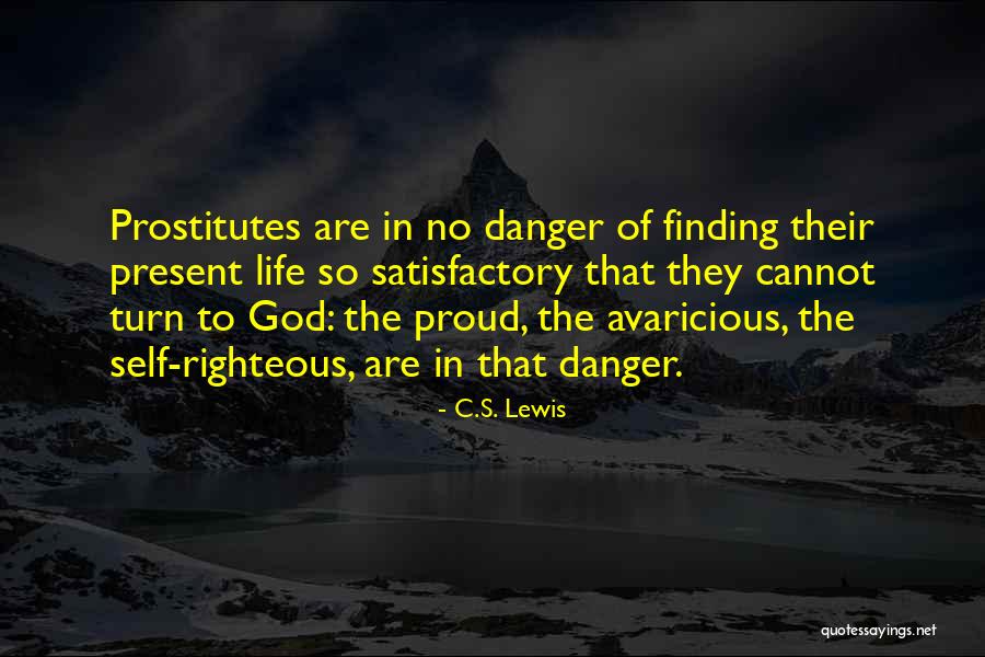 Avaricious Quotes By C.S. Lewis