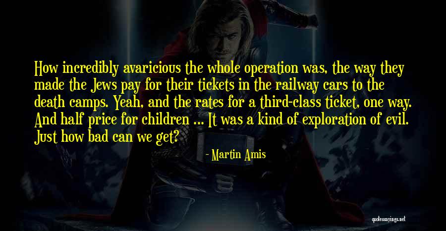 Avaricious Quotes By Martin Amis