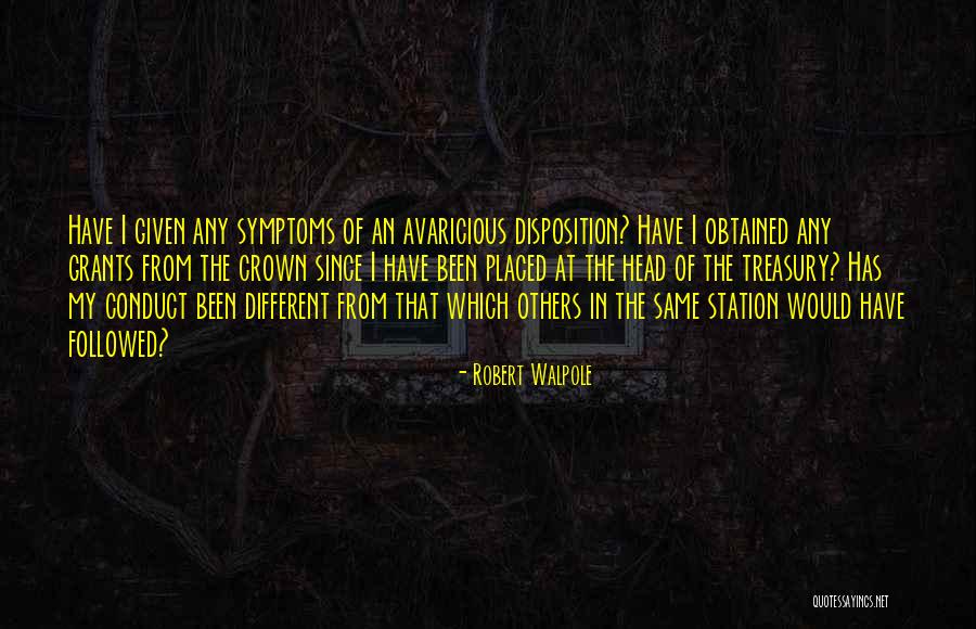 Avaricious Quotes By Robert Walpole