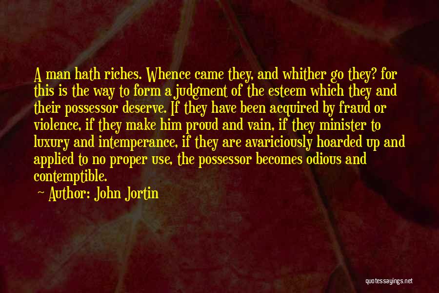 Avariciously Quotes By John Jortin
