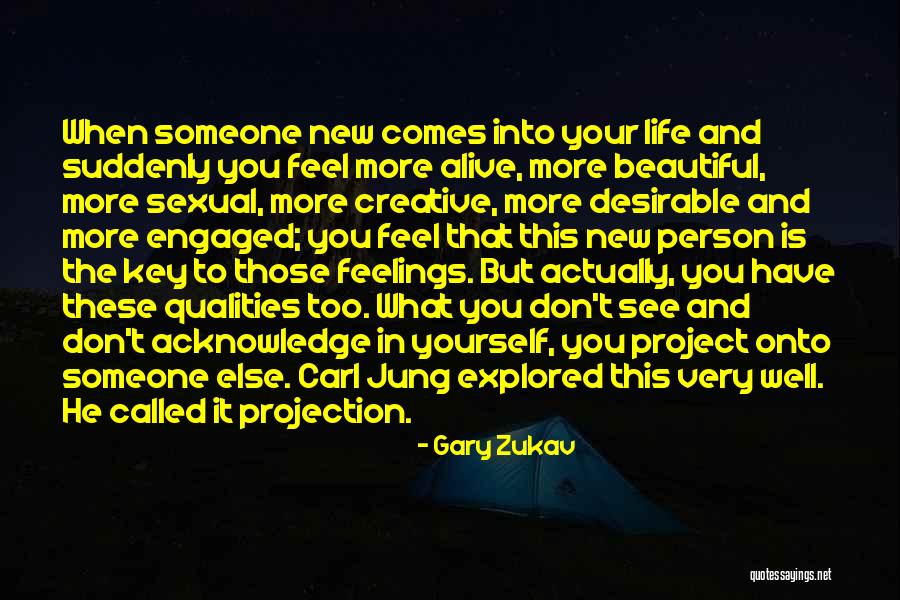 Avarthitha Quotes By Gary Zukav Avarthitha Quotes By Gary Zukav