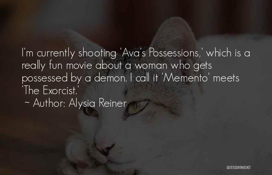 Ava's Demon Quotes By Alysia Reiner