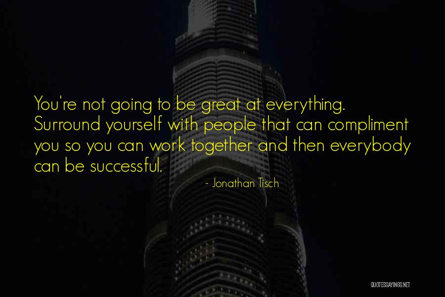 Avassaladora Significado Quotes By Jonathan Tisch Avassaladora Significado Quotes By Jonathan Tisch