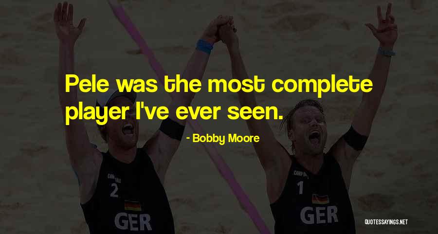 Avassaladora Sinonimo Quotes By Bobby Moore