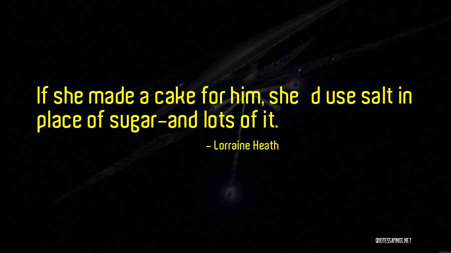 Avassaladores Quotes By Lorraine Heath Avassaladores Quotes By Lorraine Heath