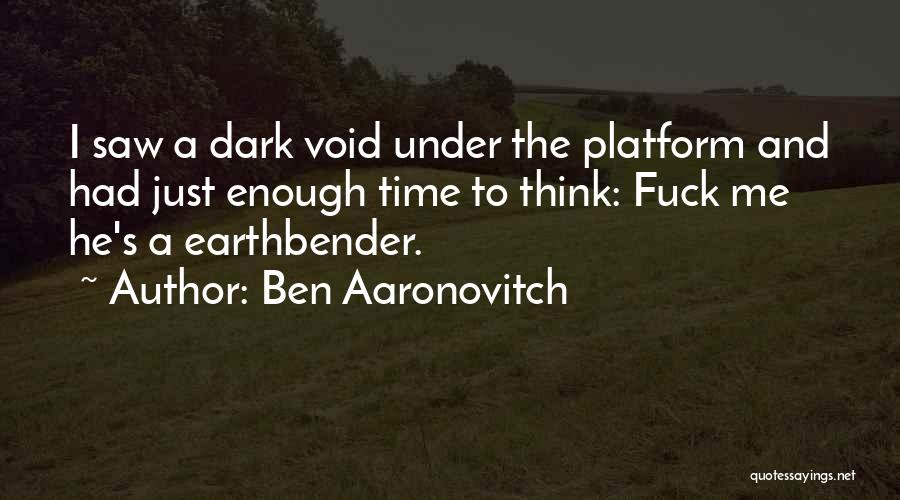 Avatar Airbender Funny Quotes By Ben Aaronovitch