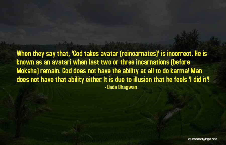 Avatar Quotes By Dada Bhagwan Avatar Quotes By Dada Bhagwan