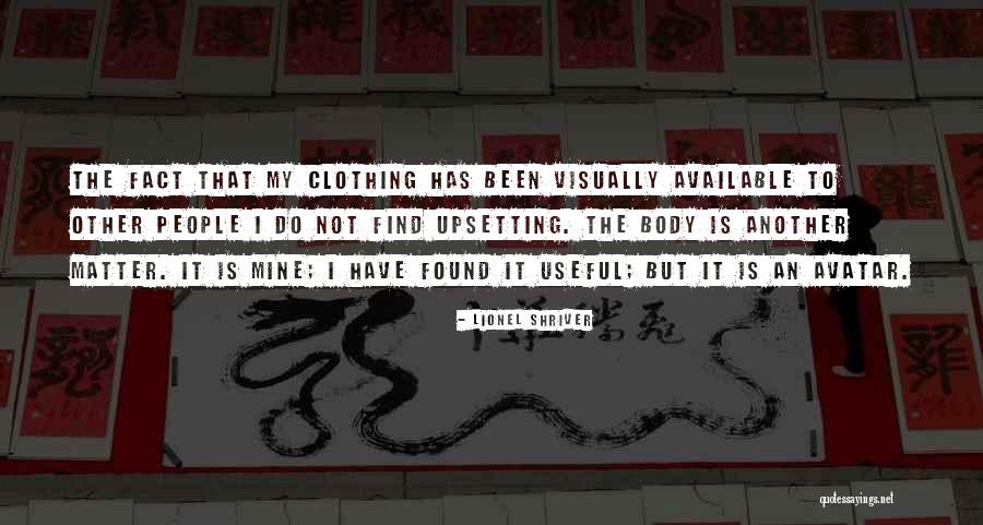 Avatar Quotes By Lionel Shriver Avatar Quotes By Lionel Shriver