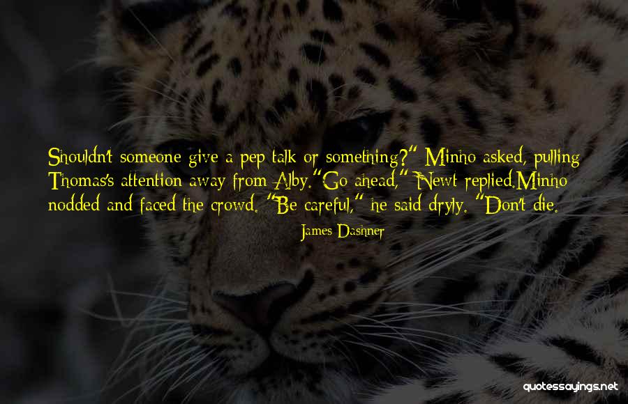 Avataric Quotes By James Dashner Avataric Quotes By James Dashner