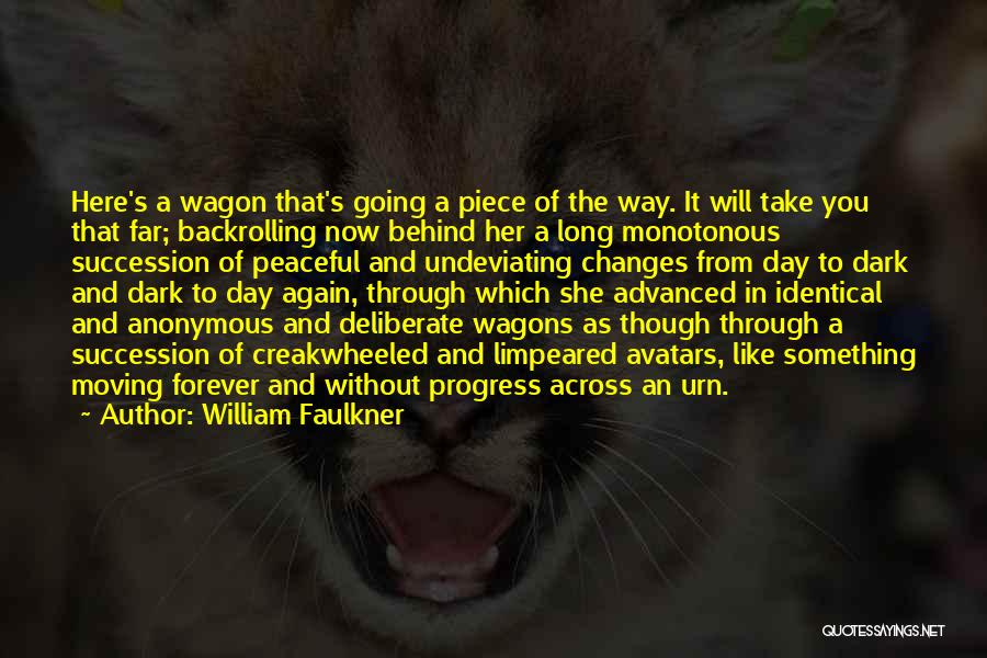 Avatars With Quotes By William Faulkner