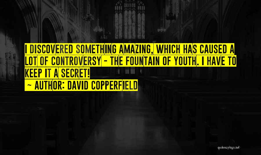 Avaunt Magazine Quotes By David Copperfield