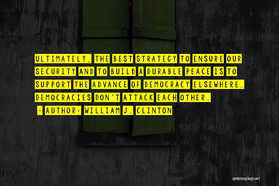 Avaunt Magazine Quotes By William J. Clinton