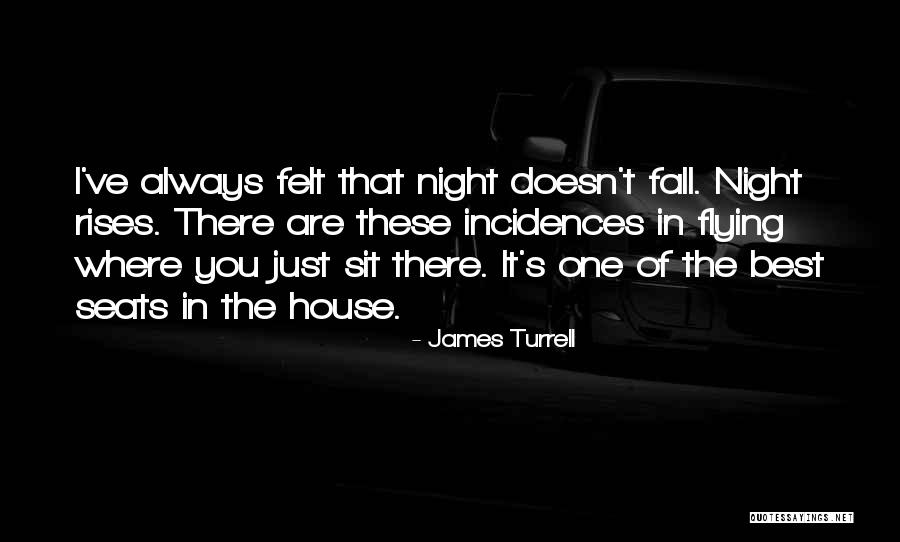 Avcs Quotes By James Turrell Avcs Quotes By James Turrell