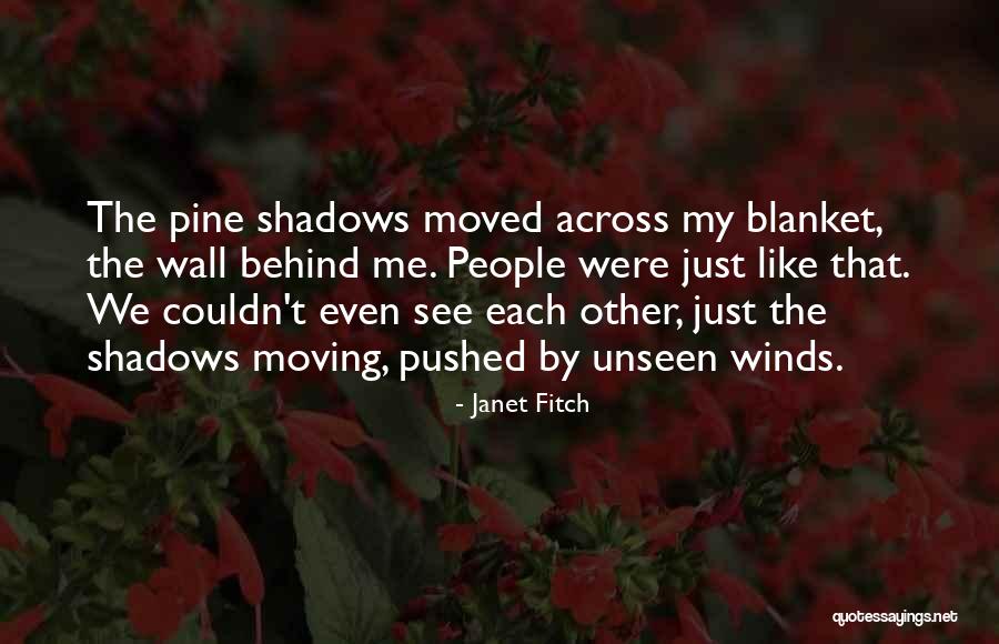 Avcs San Jose Quotes By Janet Fitch Avcs San Jose Quotes By Janet Fitch