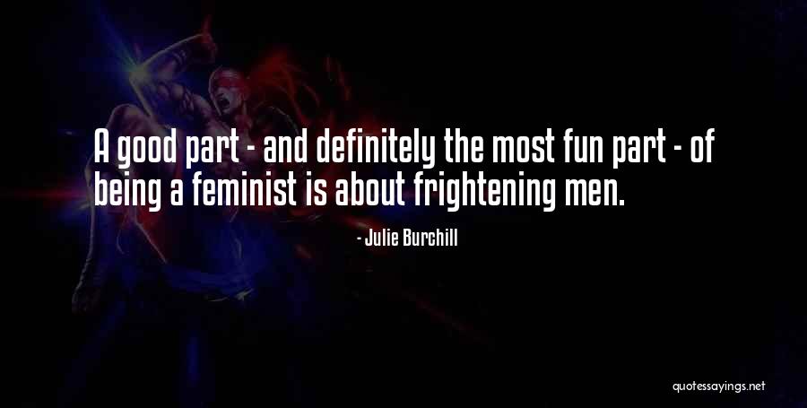 Avcs San Jose Quotes By Julie Burchill Avcs San Jose Quotes By Julie Burchill