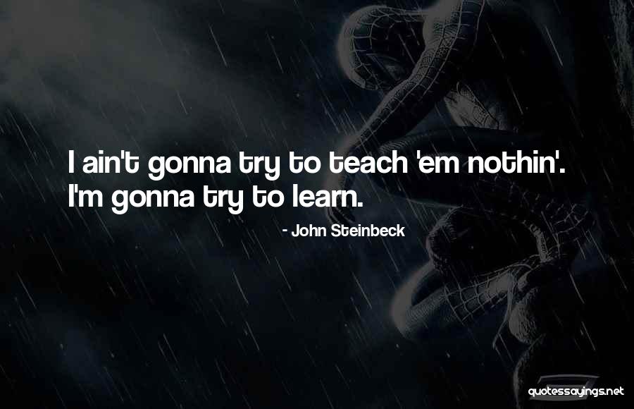Avdar Gym Quotes By John Steinbeck