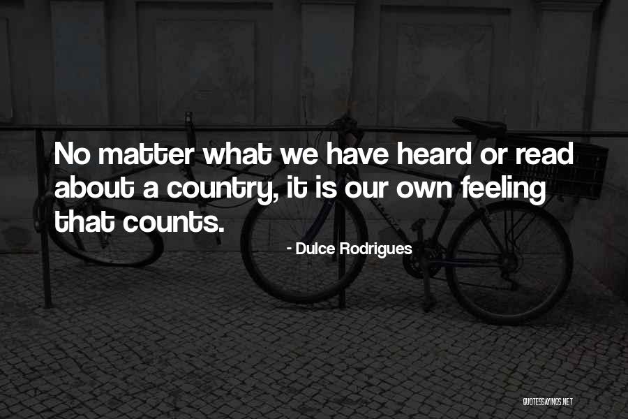 Ave Mateiu Quotes By Dulce Rodrigues Ave Mateiu Quotes By Dulce Rodrigues