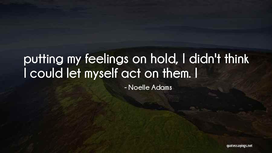 Avebury Standing Quotes By Noelle Adams