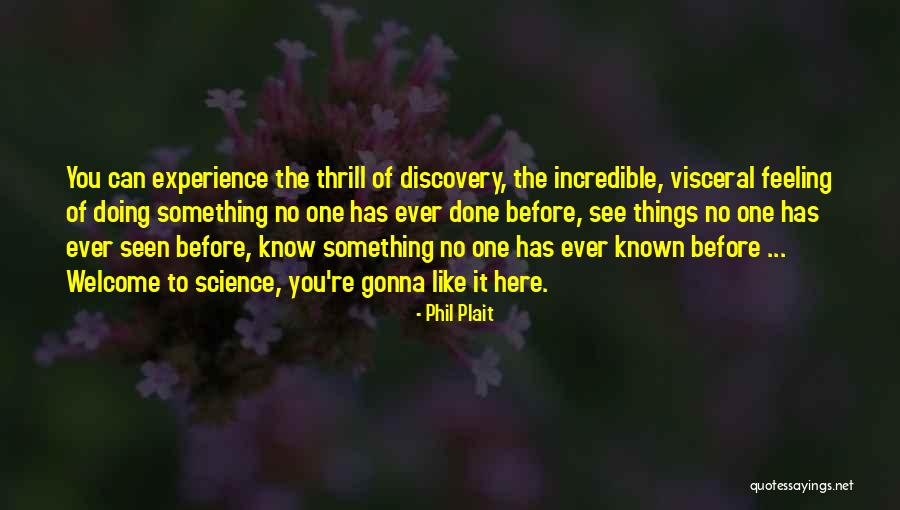 Avecilla Los Hermanos Quotes By Phil Plait Avecilla Los Hermanos Quotes By Phil Plait