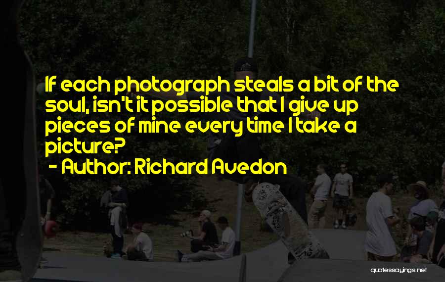 Avedon Quotes By Richard Avedon