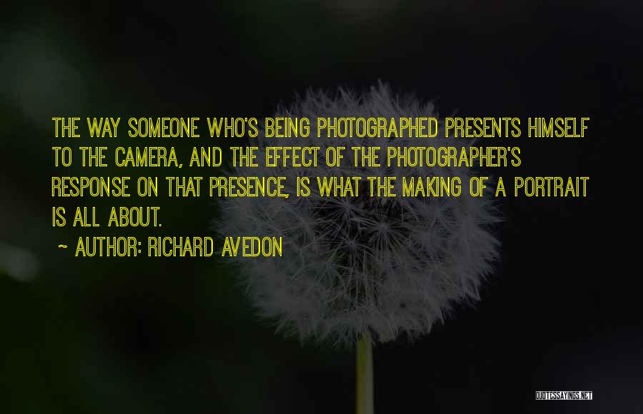 Avedon Quotes By Richard Avedon