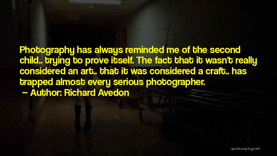 Avedon Quotes By Richard Avedon