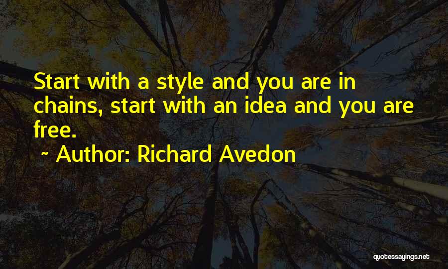 Avedon Quotes By Richard Avedon