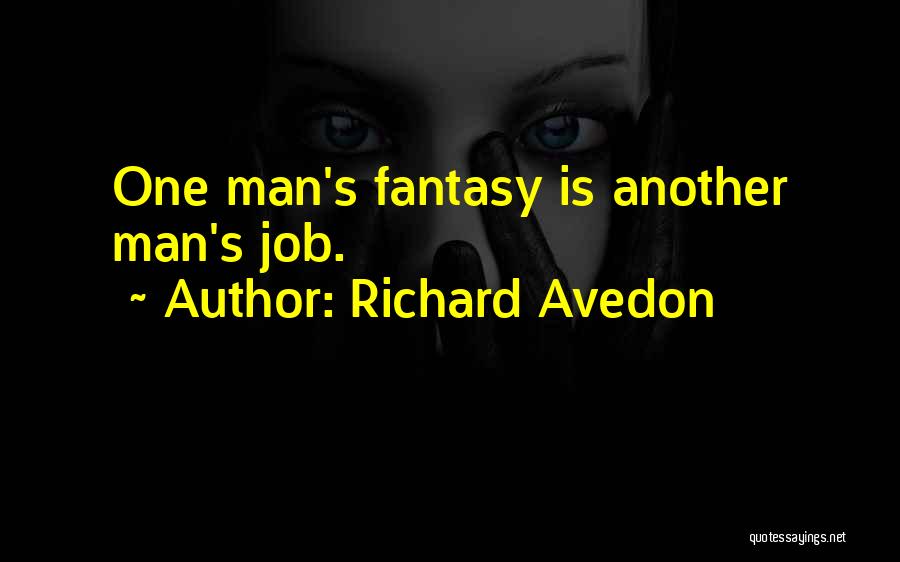 Avedon Quotes By Richard Avedon