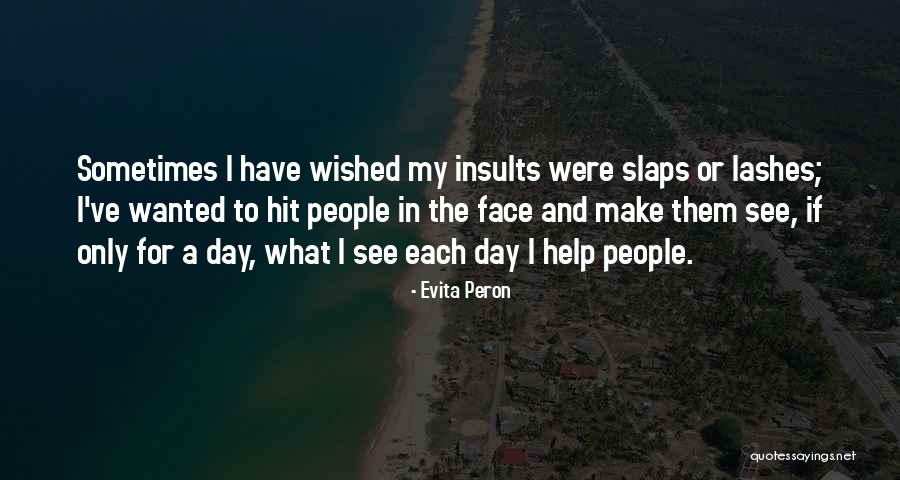 Avelina Rolled Quotes By Evita Peron Avelina Rolled Quotes By Evita Peron