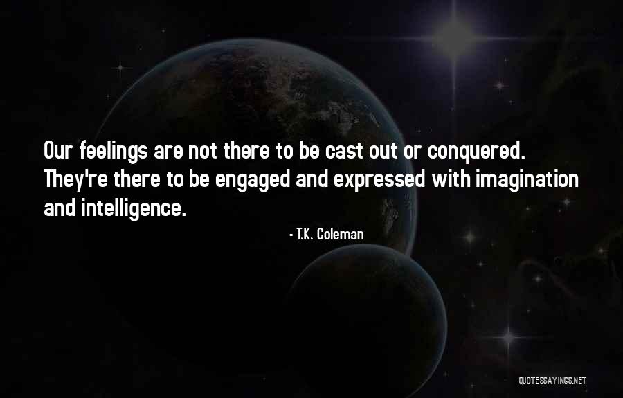 Avellanas Nuts Quotes By T.K. Coleman Avellanas Nuts Quotes By T.K. Coleman