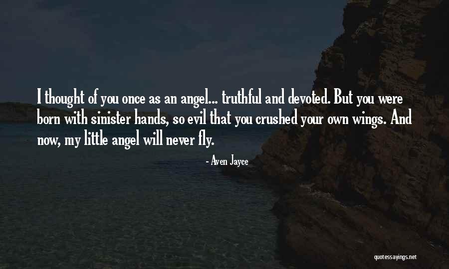 Aven Jayce Quotes 1918338 Aven Jayce Quotes 1918338
