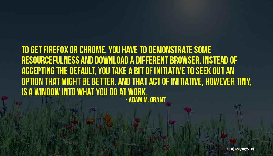 Avenatti Nike Quotes By Adam M. Grant Avenatti Nike Quotes By Adam M. Grant