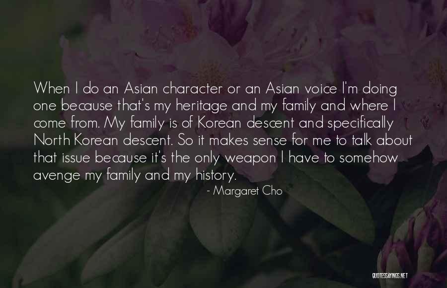 Avenge Me Quotes By Margaret Cho Avenge Me Quotes By Margaret Cho