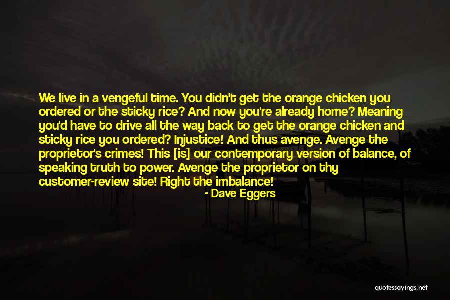 Avenge Quotes By Dave Eggers Avenge Quotes By Dave Eggers