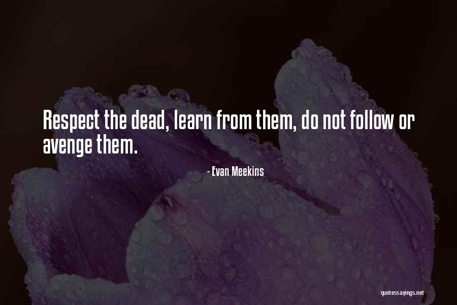 Avenge Quotes By Evan Meekins Avenge Quotes By Evan Meekins