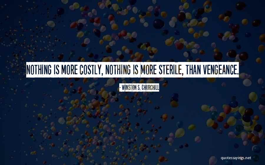 Avenge Quotes By Winston S. Churchill