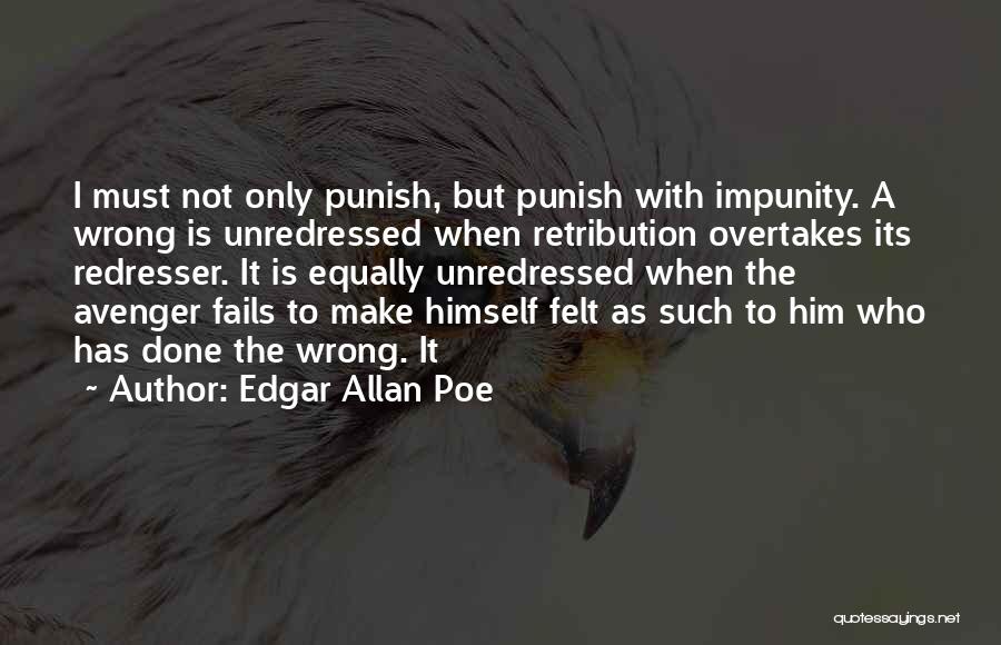 Avenger 2 Quotes By Edgar Allan Poe